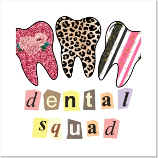 Dental Squad Posters and Art